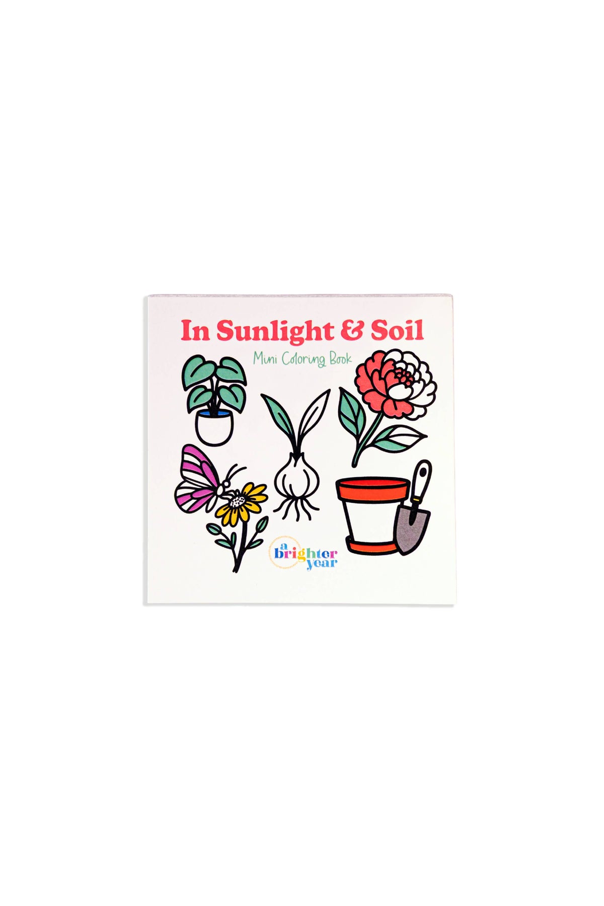 In Sunlight & Soil Mini Coloring Book - Plant & Garden Theme