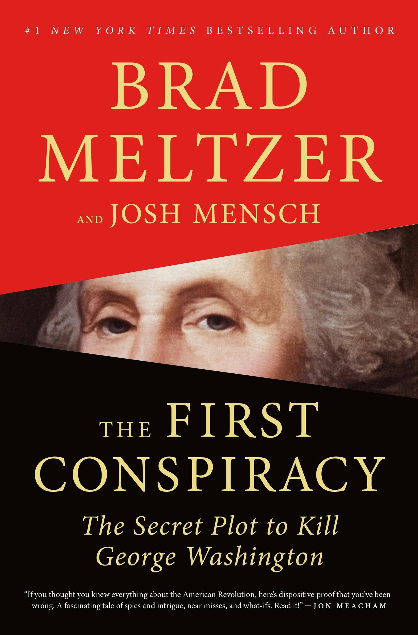 First Conspiracy: Secret Plot To Kill George Washington