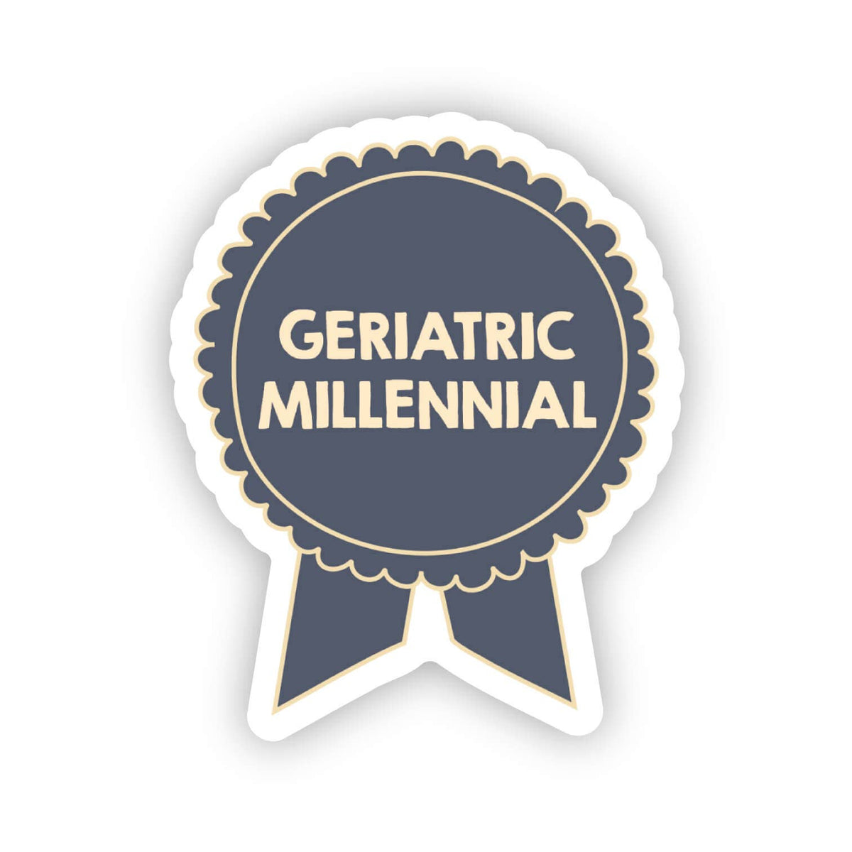 Sticker: Geriatric Millennial Ribbon Award Nostalgic 90s