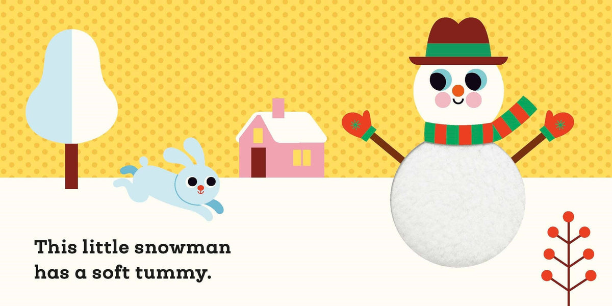 This Little Snowman: A Touch and Feel Book