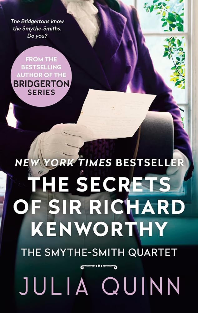 The Secrets of Sir Richard Kenworthy: A Regency Romance of Deception, Music, and Unforeseen Love (Smythe-Smith Quartet, 4) cover image
