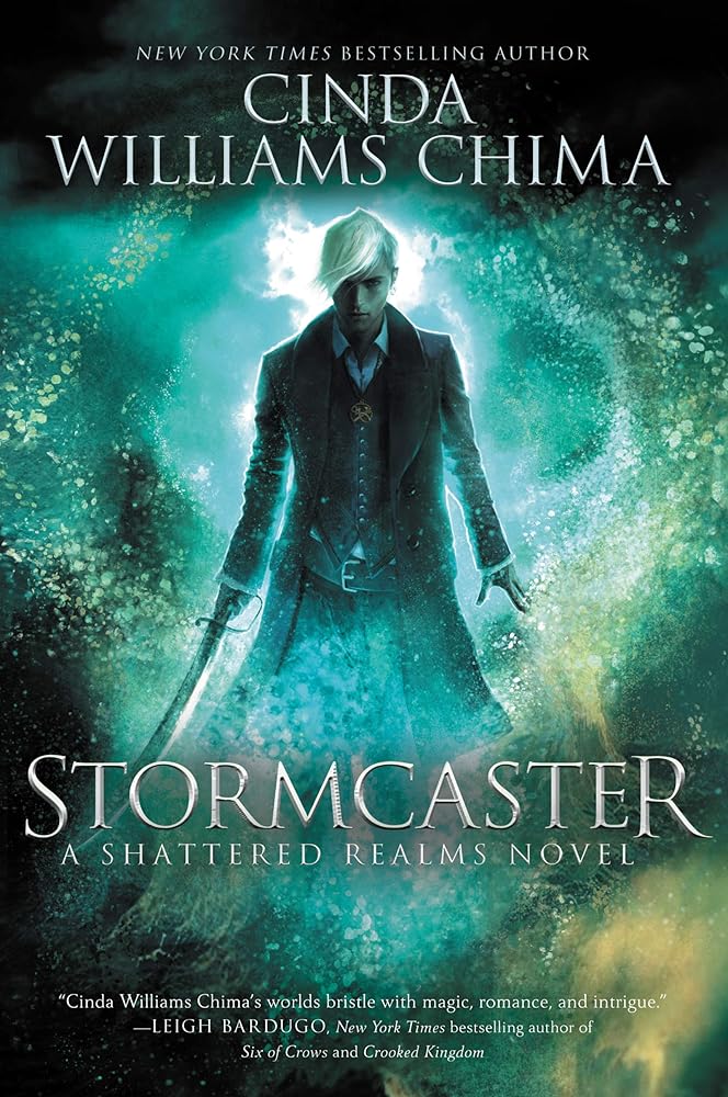 Stormcaster: A YA High Fantasy Adventure as the Seven Realms Unite Against a Brutal Tyrant's Invasion (Shattered Realms, 3) cover image