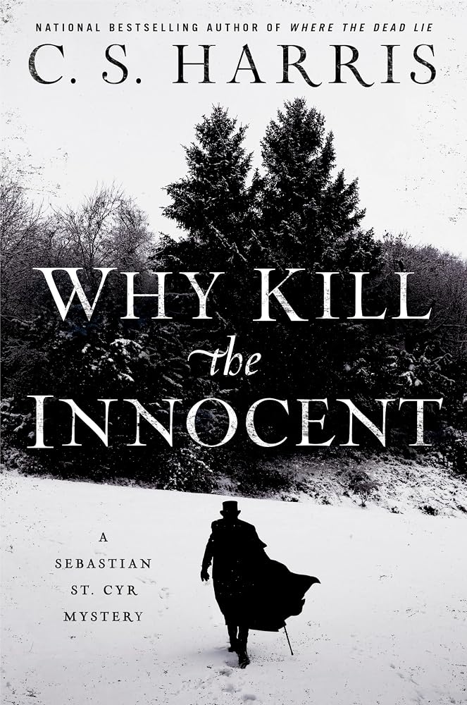 Why Kill the Innocent (Sebastian St. Cyr Mystery) cover image