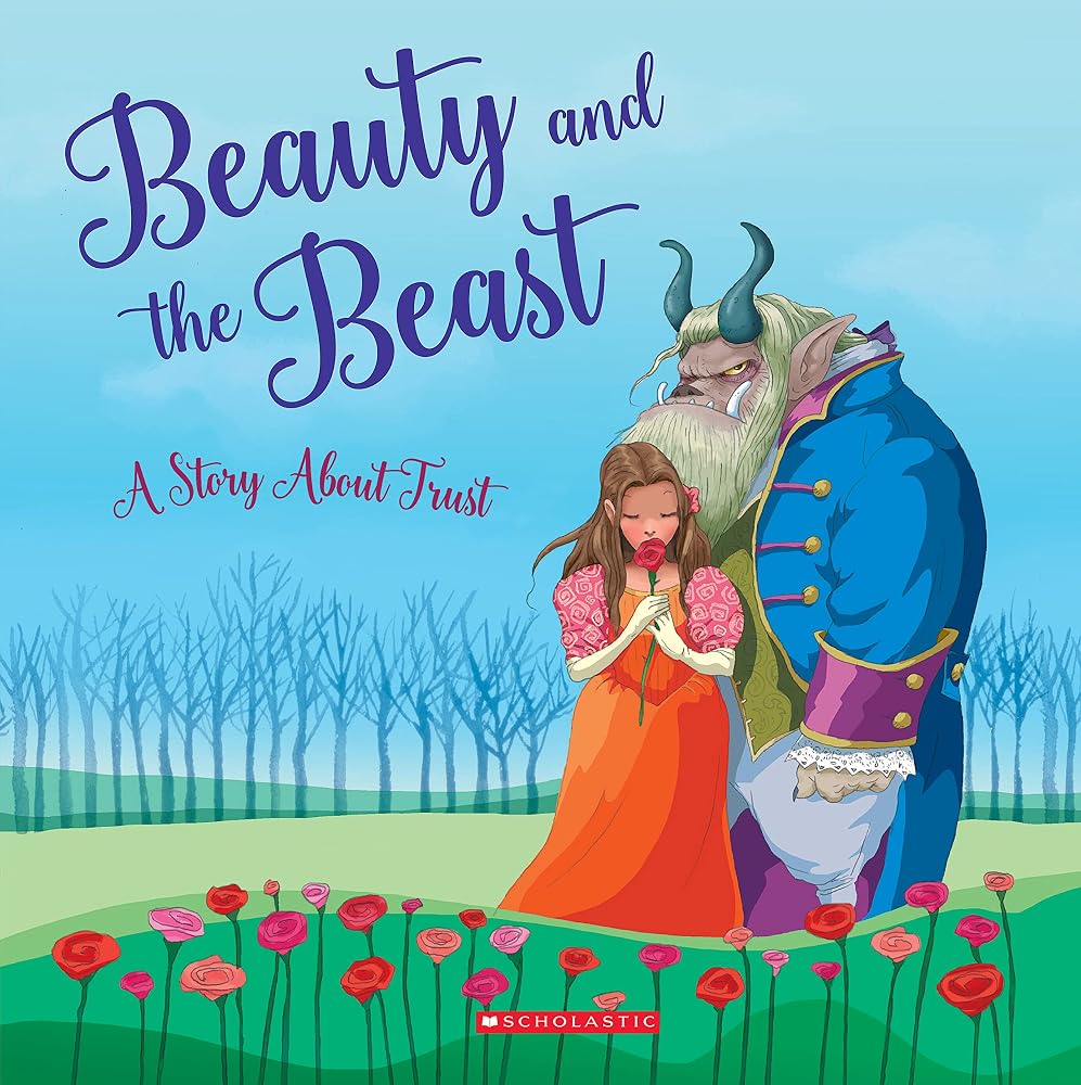 Beauty and the Beast: A Story About Trust (Tales to Grow By) cover image