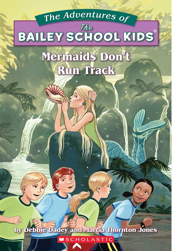 Mermaids Don't Run Track (Bailey School Kids, No. 26) cover image
