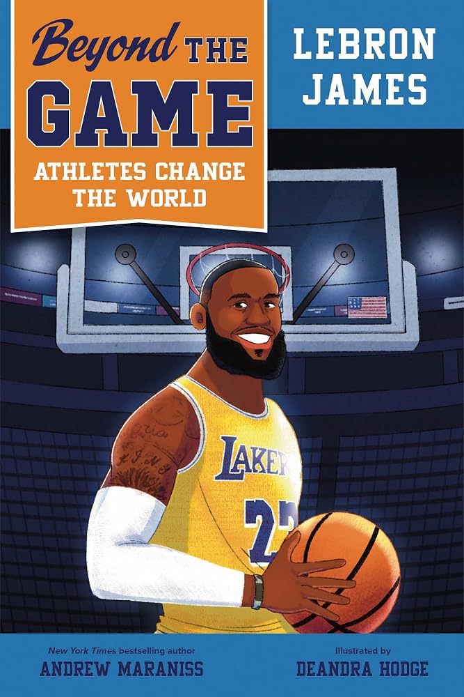 Beyond the Game: LeBron James (Beyond the Game: Athletes Change the World) cover image