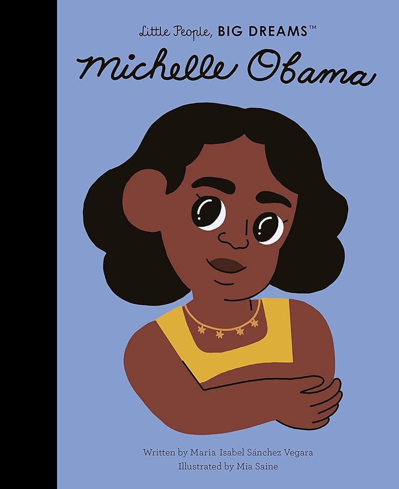Michelle Obama (Volume 62) (Little People, BIG DREAMS, 62) cover image