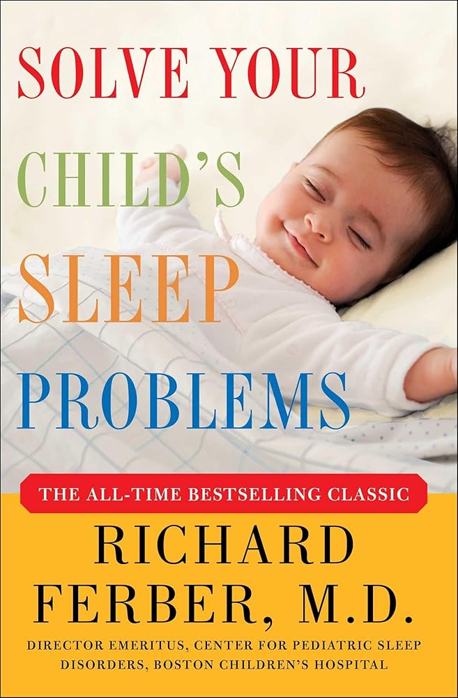 Solve Your Child's Sleep Problems: New, Revised, and Expanded Edition cover image
