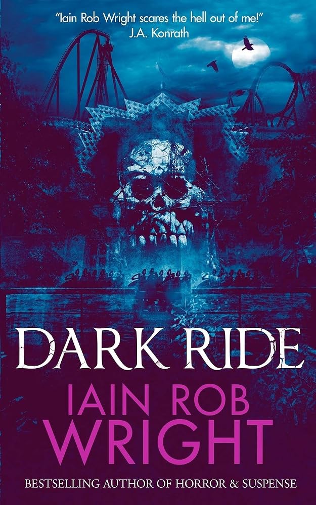 Dark Ride: a horror & suspense novel (The Dark Trifecta) cover image