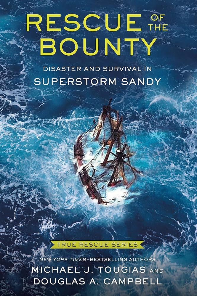 Rescue of the Bounty (Young Readers Edition): Disaster and Survival in Superstorm Sandy (True Rescue Series) cover image