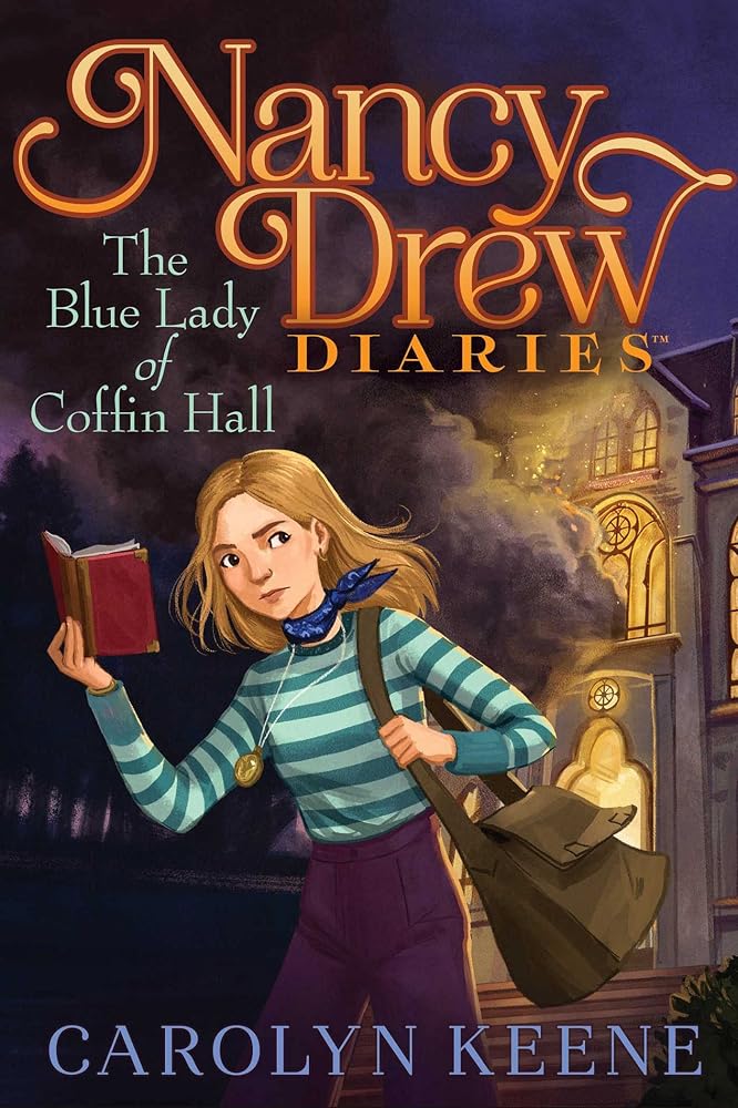 The Blue Lady of Coffin Hall (Nancy Drew Diaries) cover image