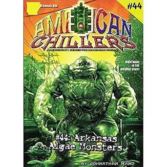 Arkansas Algae Monsters (American Chillers #44) cover image