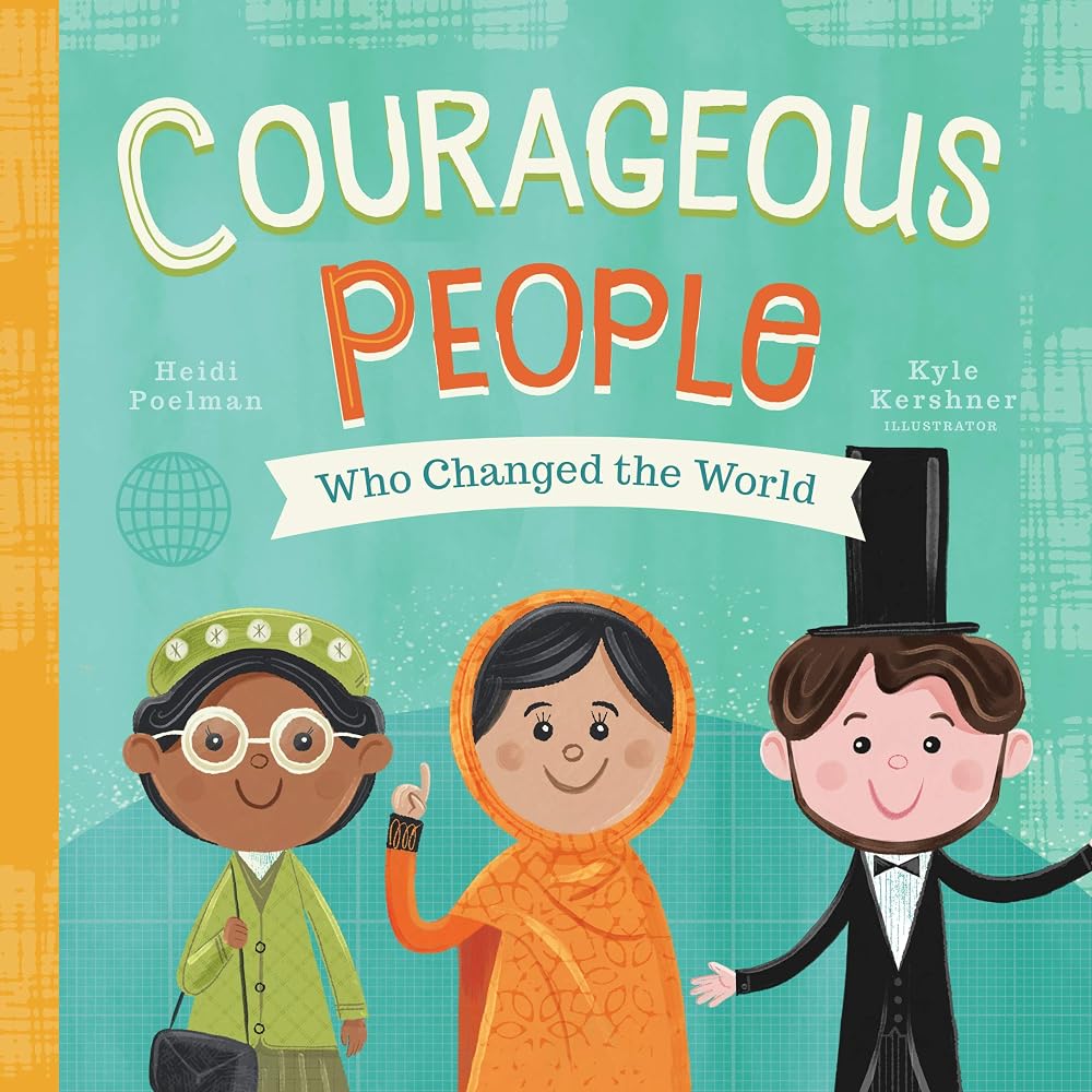 Courageous People Who Changed the World (Volume 1) cover image