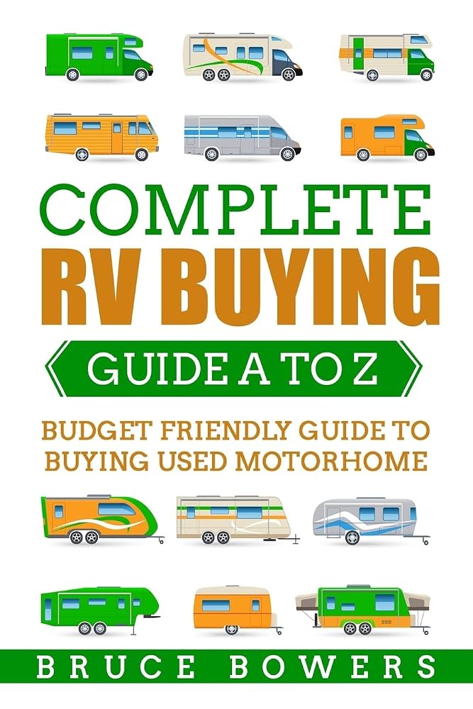Complete RV Buying Guide A to Z: Budget Friendly Guide to Buying Used Motorhome cover image