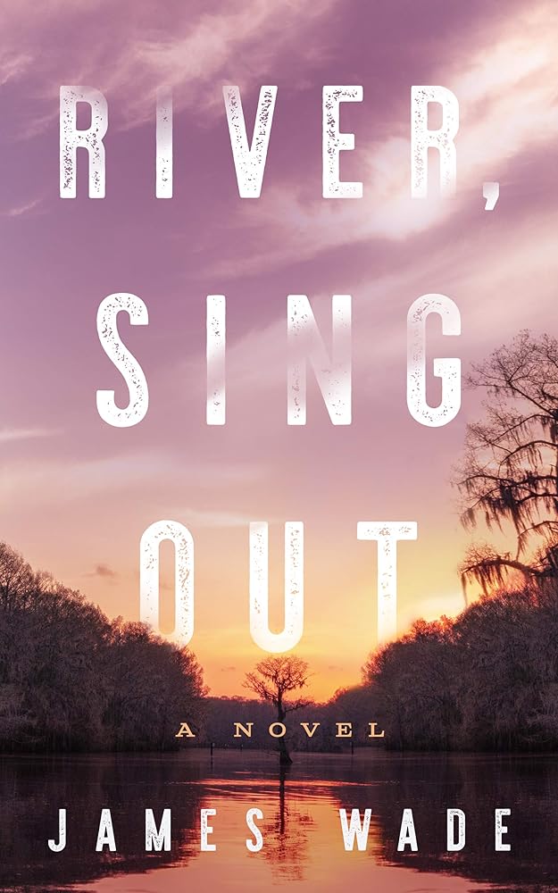 River, Sing Out: A Novel cover image