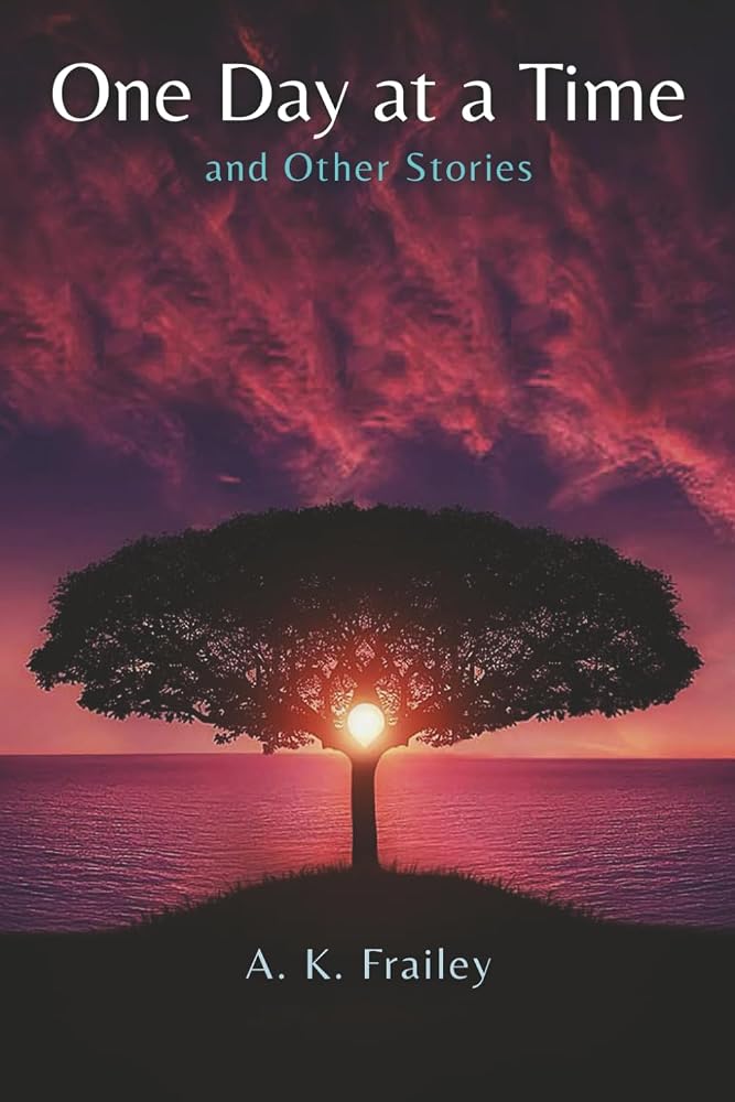 One Day at a Time: And Other Stories cover image