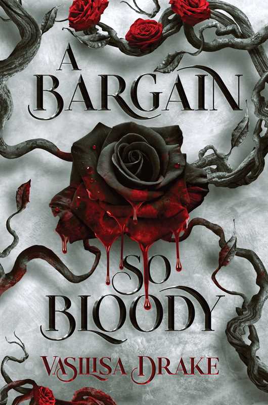 Bargain So Bloody by Vasilisa Drake