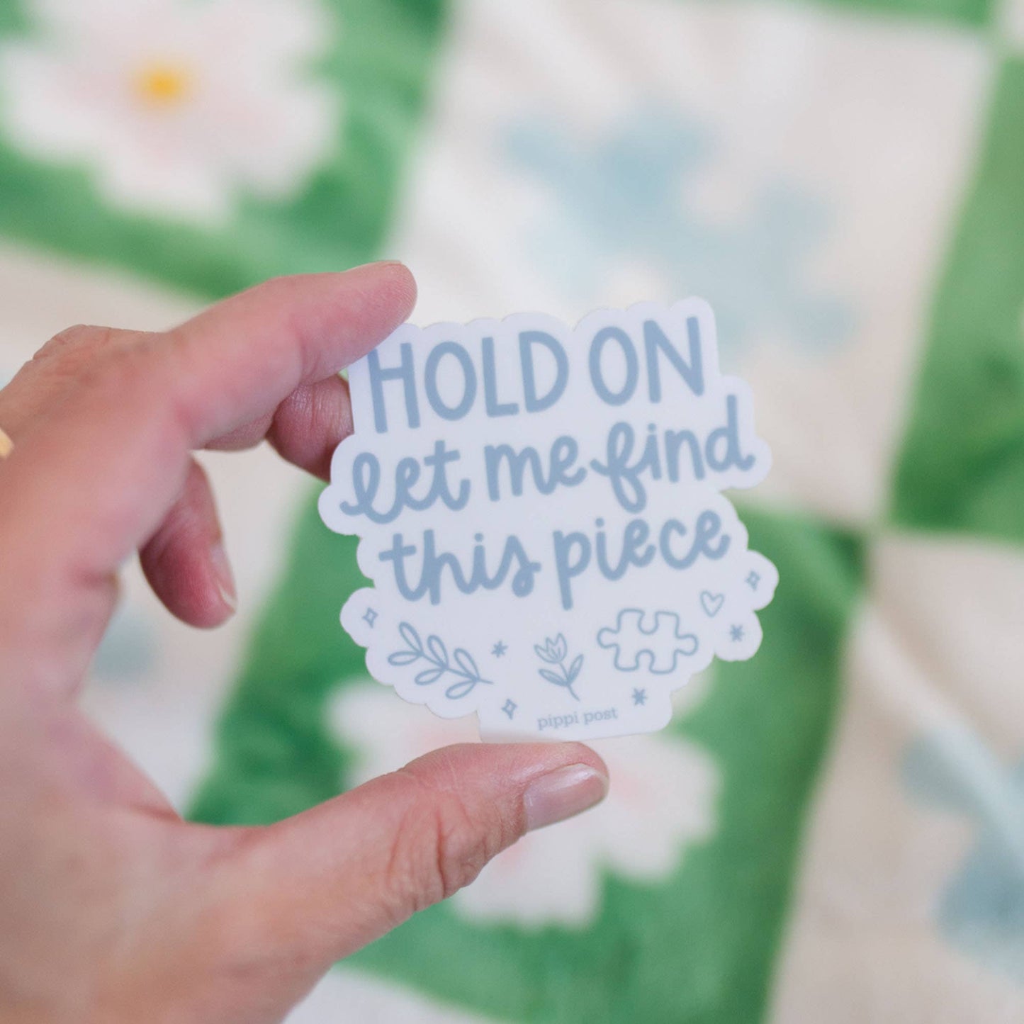 Hold On Let Me Find This Piece Puzzle Lover Decal Sticker