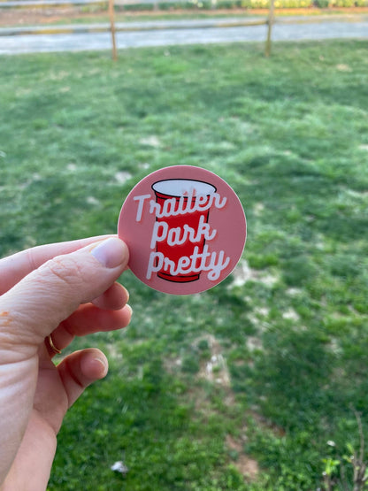 Trailer Park Pretty: Trailer Park Pride Sticker, Gift for Tr