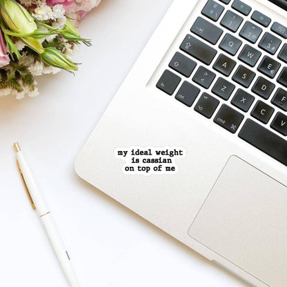 My Ideal Weight is Cassian on Top of Me Book Boyfriend Sticker