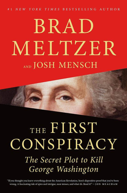 First Conspiracy: Secret Plot To Kill George Washington