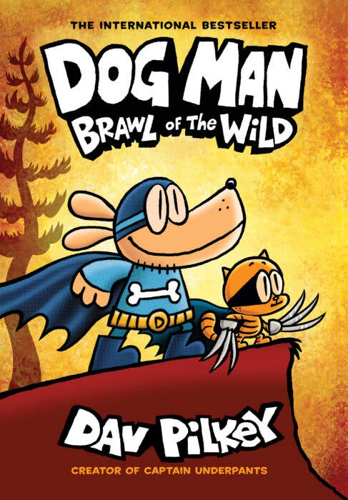 Dog Man: Brawl of the Wild: From the Creator of Captain Underpants (Dog Man #6)