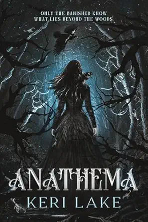 Anathema (The Eating Woods, 1)