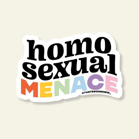 Homosexual Menace Vinyl Pride Sticker