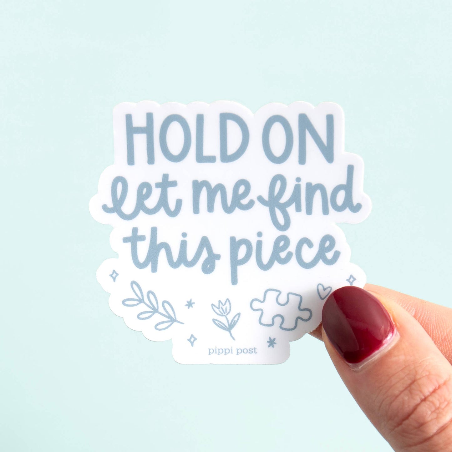 Hold On Let Me Find This Piece Puzzle Lover Decal Sticker