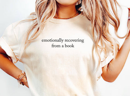 Comfort Colors Emotionally Recovering From A Book Shirt
