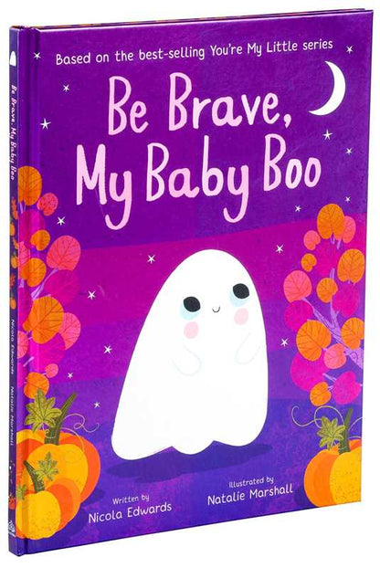 Be Brave, My Baby Boo by Nicola Edwards