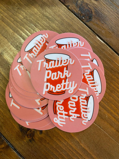 Trailer Park Pretty: Trailer Park Pride Sticker, Gift for Tr