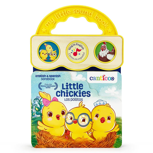 Canticos Little Chickies Los Pollitos (Bilingual) Sound Book