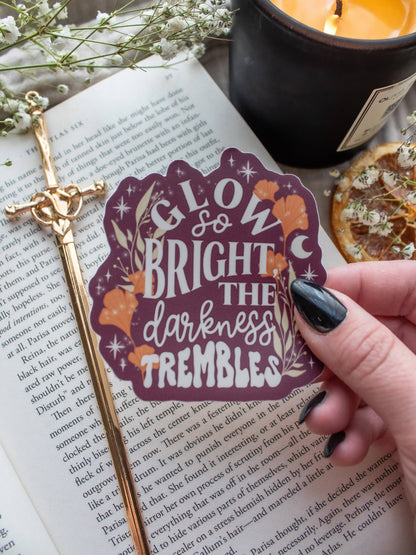 Glow So Bright Bookish Quote Sticker | Everflame
