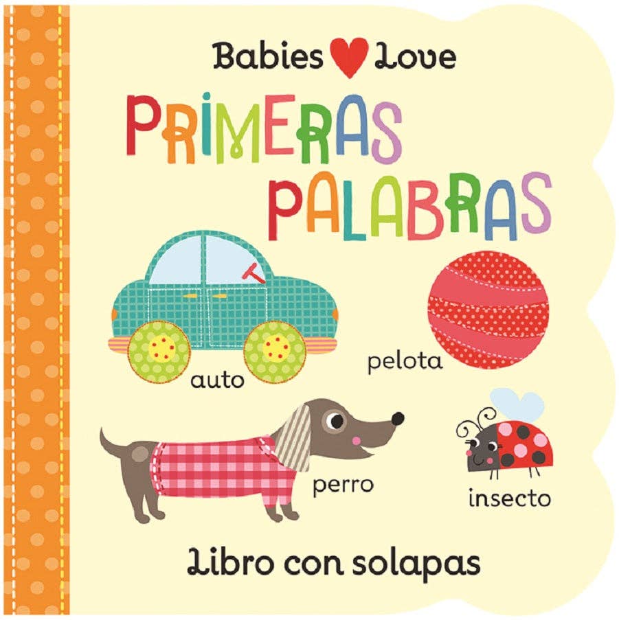 Babies Love Primeras Palabras / Babies Love First Words (Spa