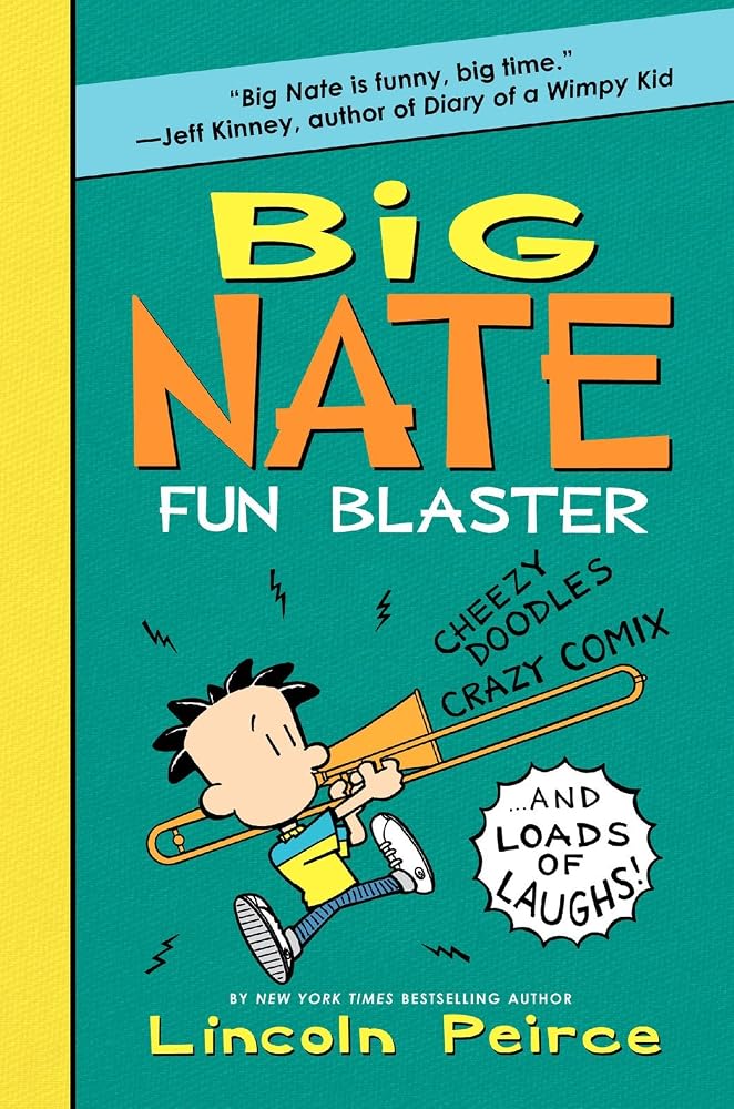 Big Nate Fun Blaster: Cheezy Doodles, Crazy Comix, and Loads of Laughs! (Big Nate Activity Book, 2) cover image