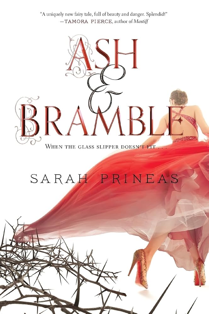 Ash & Bramble: A Captivating Young Adult Cinderella Retelling - Swords, Not Slippers cover image
