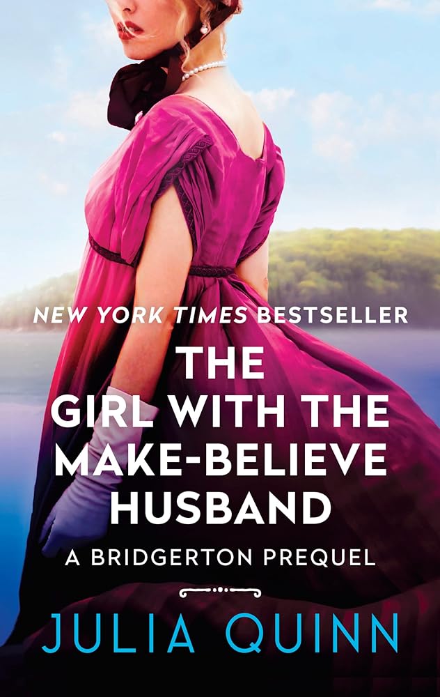The Girl With The Make-Believe Husband: A Bridgerton Prequel (A Bridgerton Prequel, 2) cover image