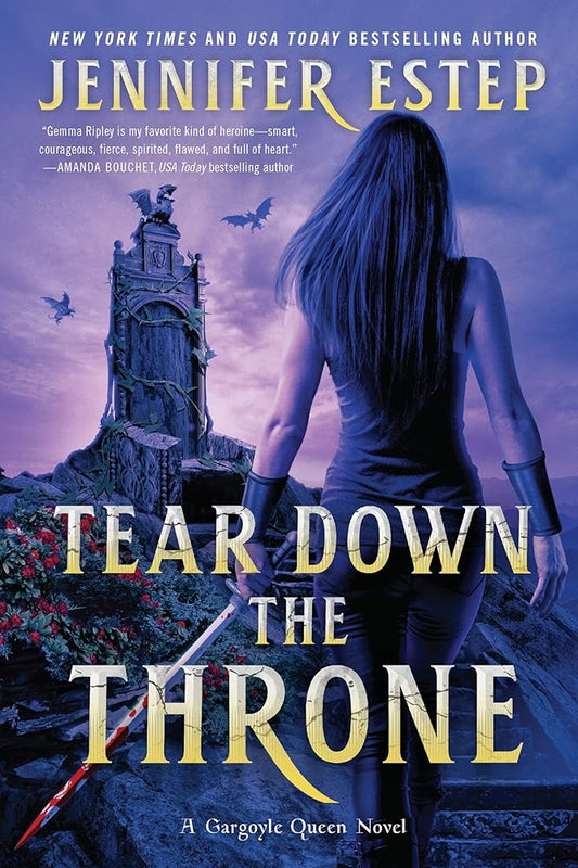 Tear Down the Throne (A Gargoyle Queen Novel, 2) cover image