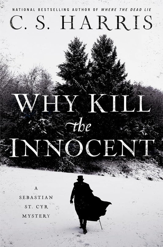 Why Kill the Innocent (Sebastian St. Cyr Mystery) cover image