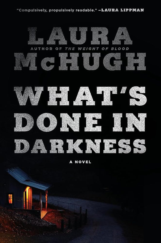 What's Done in Darkness: A Novel cover image