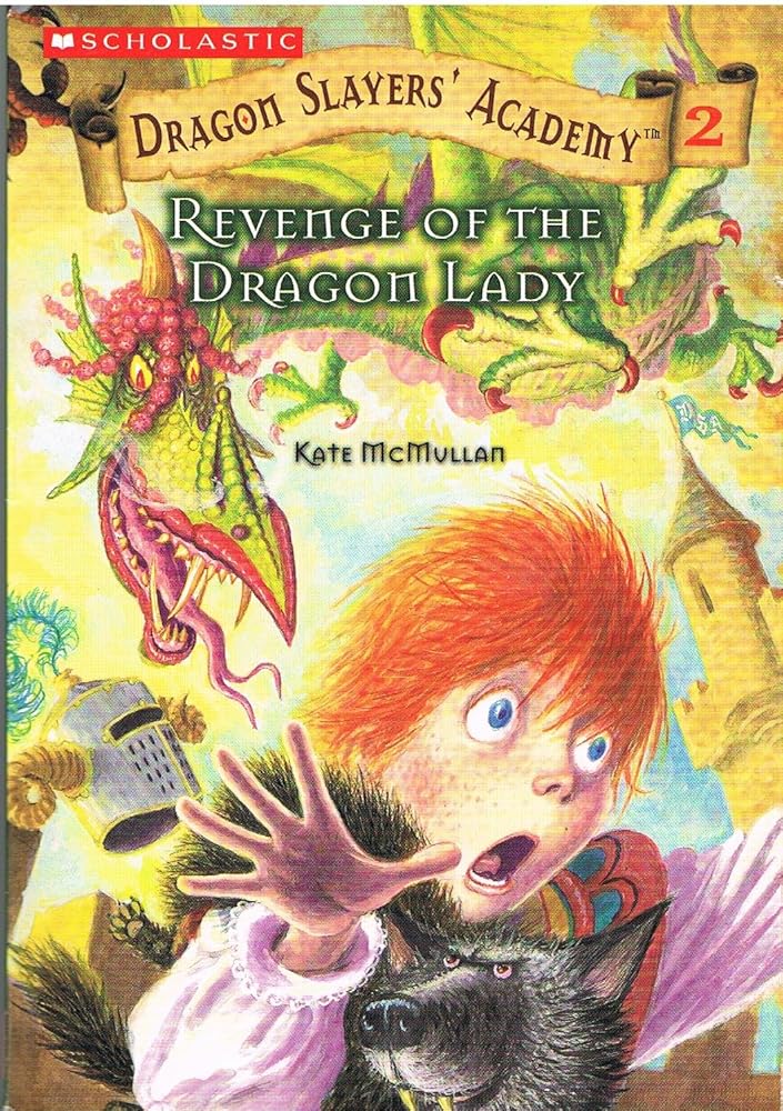 Revenge of the Dragon Lady (Dragon Slayers' Academy #2) cover image