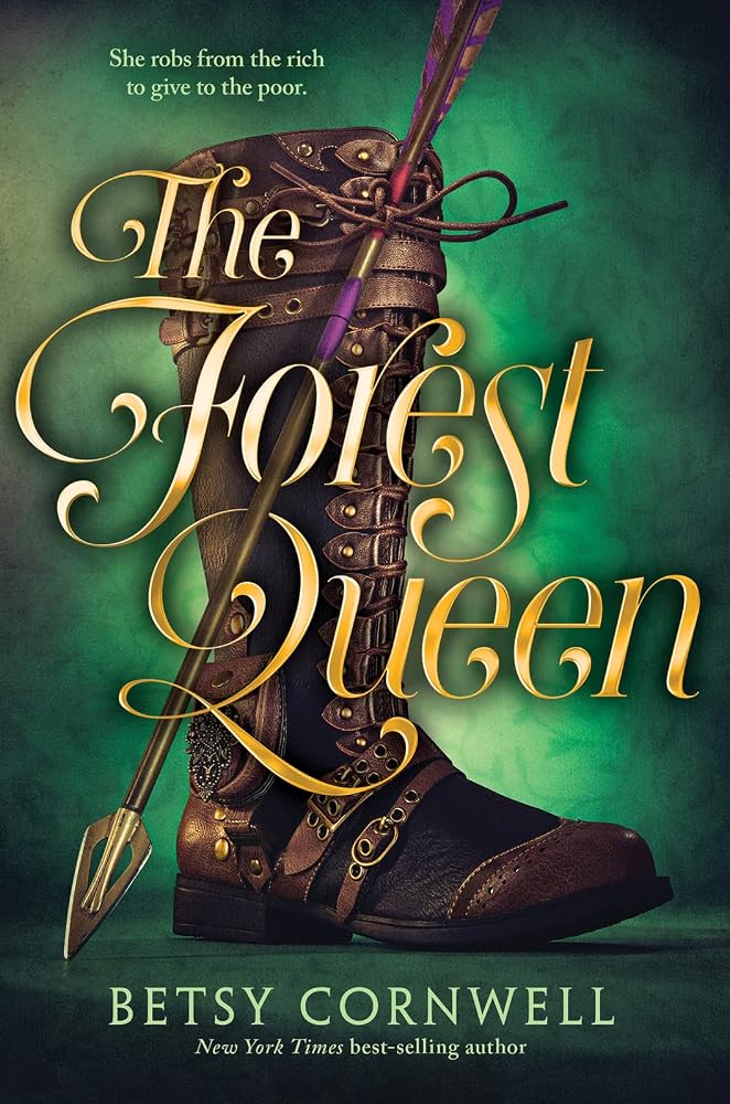 The Forest Queen: A Gripping Young Adult Fantasy Novel Retelling of Robin Hood About Courage, Social Justice, Love, Found Family, and the Healing Power of Nature cover image