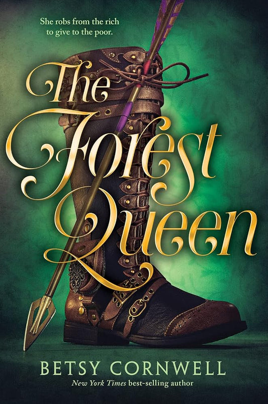 The Forest Queen: A Gripping Young Adult Fantasy Novel Retelling of Robin Hood About Courage, Social Justice, Love, Found Family, and the Healing Power of Nature cover image