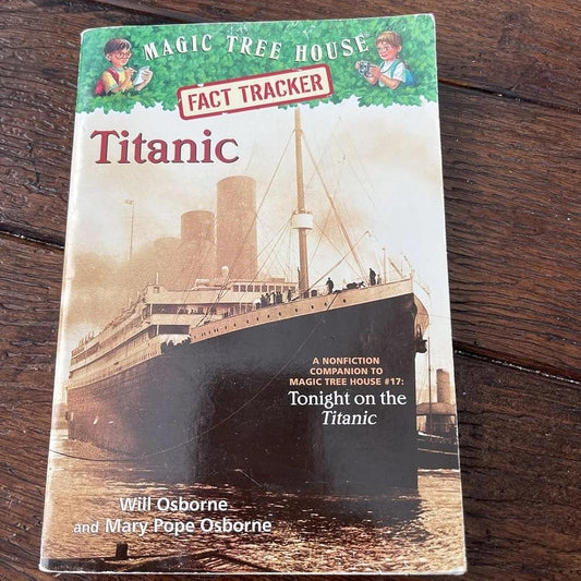 Magic Tree House: Fact Tracker - Titanic cover image
