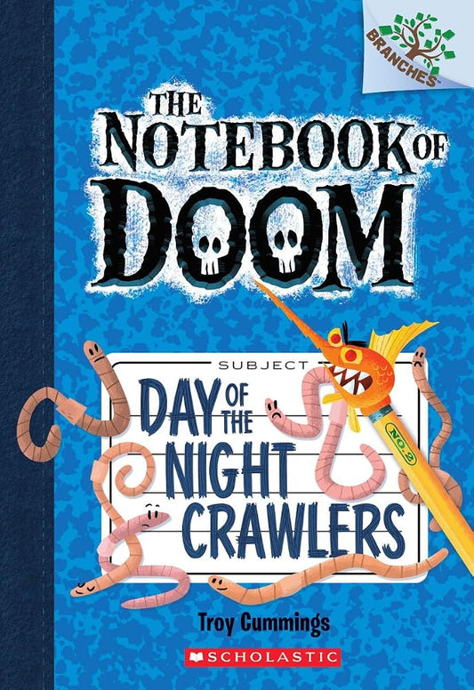 Day of the Night Crawlers: A Branches Book (The Notebook of Doom #2) cover image