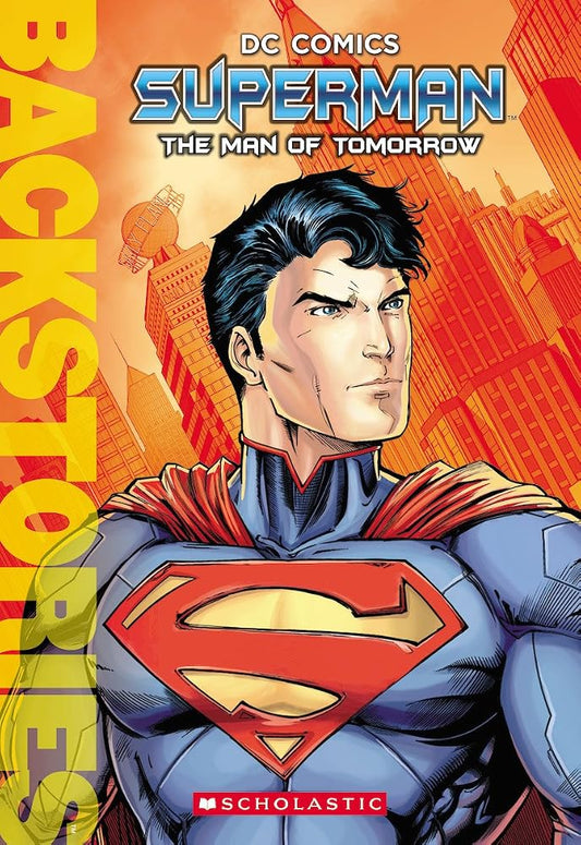 Superman: The Man of Tomorrow (Backstories) cover image