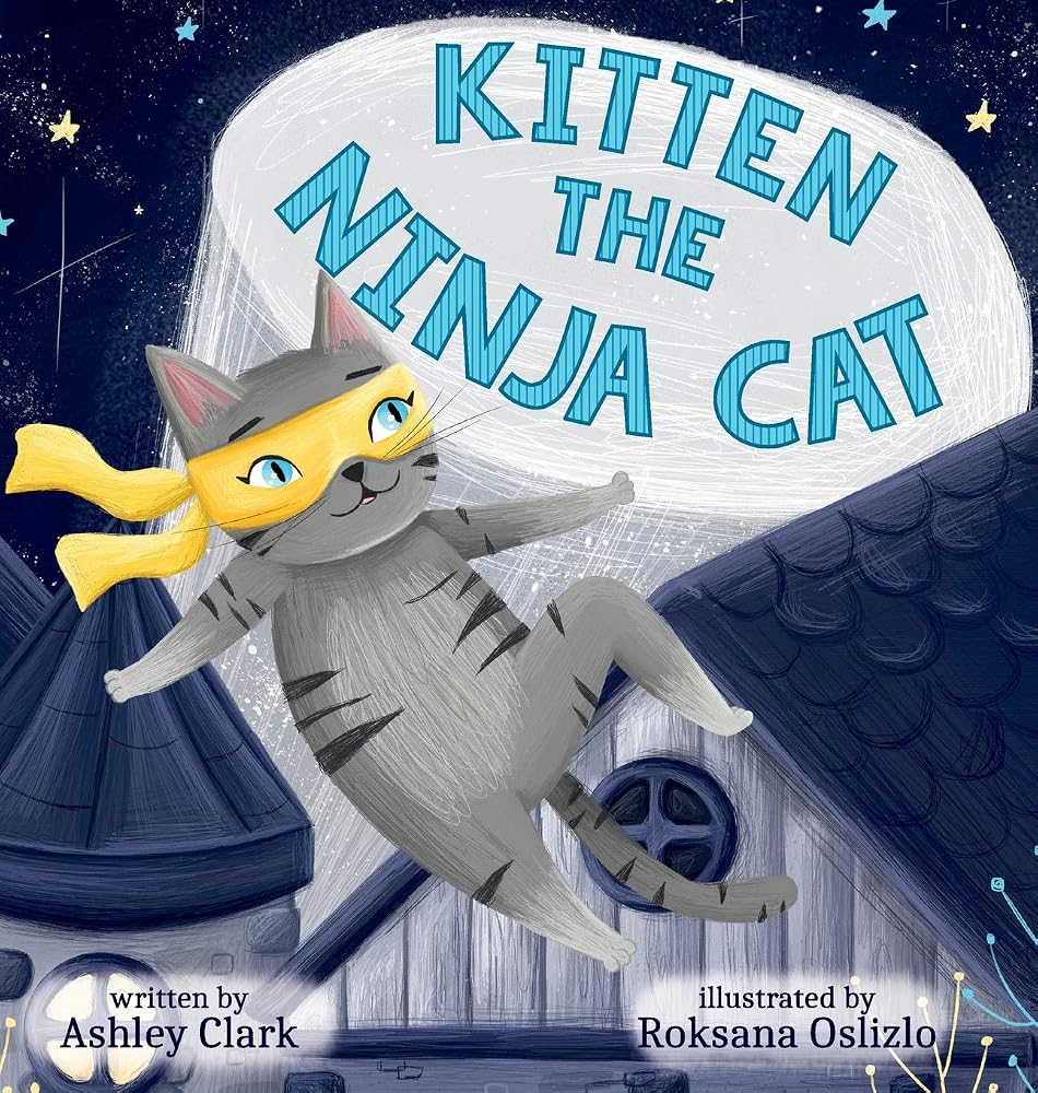 Kitten the Ninja Cat (The Adventures of Kitten) cover image
