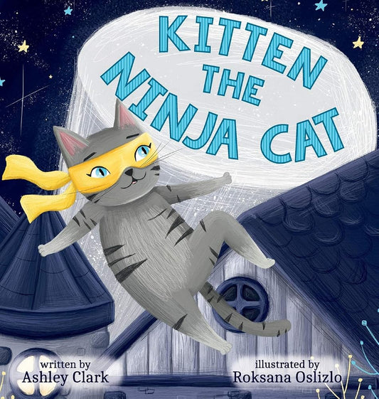 Kitten the Ninja Cat (The Adventures of Kitten) cover image