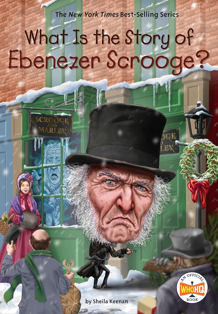 What Is the Story of Ebenezer Scrooge? cover image